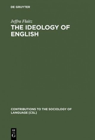 Kniha Ideology of English Jeffra Flaitz