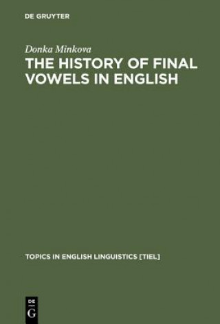 Книга History of Final Vowels in English Donka Minkova