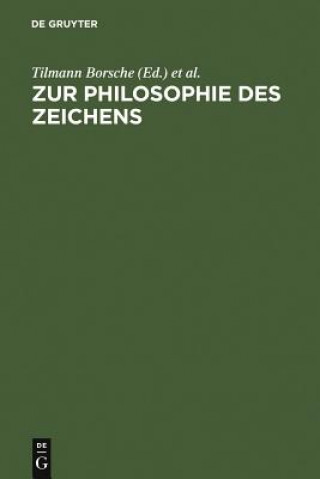 Buch Zur Philosophie des Zeichens Tilmann Borsche