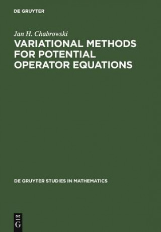 Книга Variational Methods for Potential Operator Equations Jan H. Chabrowski