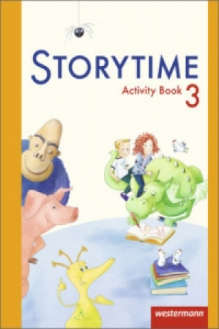 Kniha Storytime 3 - 4 / Allgemeine Ausgabe 2015 