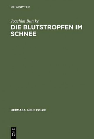 Книга Die Blutstropfen im Schnee Joachim Bumke