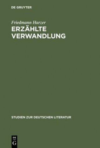 Книга Erzahlte Verwandlung Friedmann Harzer