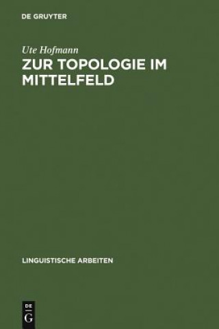 Książka Zur Topologie im Mittelfeld Ute Hofmann
