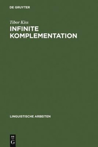 Kniha Infinite Komplementation Tibor Kiss