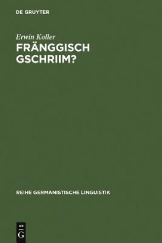 Könyv Franggisch gschriim? Erwin Koller