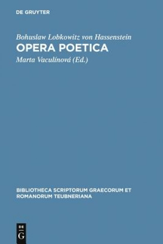 Carte Opera poetica Bohuslaw Lobkowitz Von Hassenstein