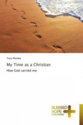 Carte My Time as a Christian Tracy Monday