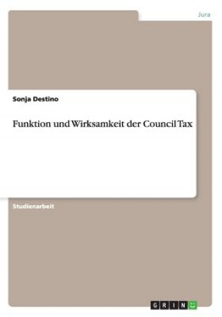 Livre Funktion und Wirksamkeit der Council Tax Sonja Destino