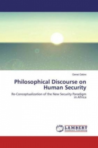 Book Philosophical Discourse on Human Security Genet Gebre