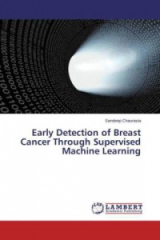 Buch Early Detection of Breast Cancer Through Supervised Machine Learning Sandeep Chaurasia