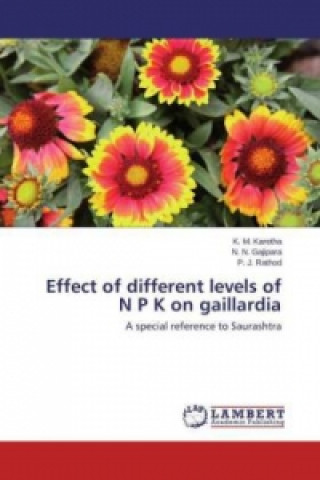 Książka Effect of different levels of N P K on gaillardia K. M. Karetha