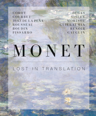 Kniha Monet: Revisiting Impressionism Suzanne Greub