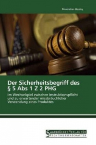 Libro Der Sicherheitsbegriff des 5 Abs 1 Z 2 PHG Maximilian Herdey