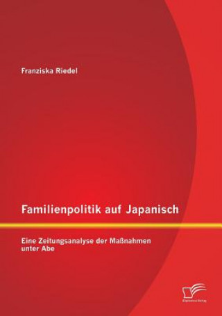 Książka Familienpolitik auf Japanisch Franziska Riedel