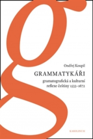 Book Grammatykáři Ondřej Koupil