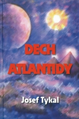 Książka Dech Atlantidy Josef Tykal