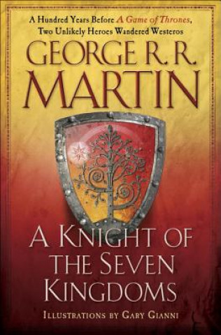 Kniha Knight of the Seven Kingdoms George Raymond Richard Martin