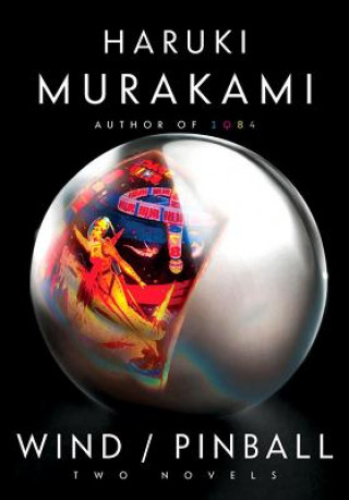 Kniha Wind/Pinball Haruki Murakami