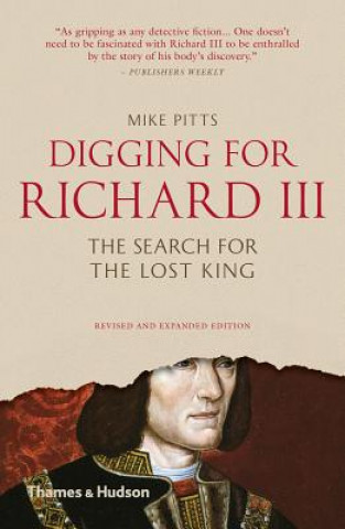 Könyv Digging for Richard III Mike Pitts