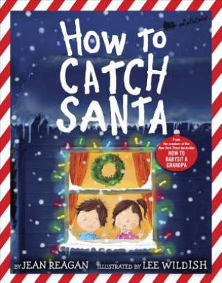 Könyv How to Catch Santa Jean Reagan