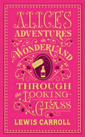 Book Alice's Adventures in Wonderland and Through the Looking-Glass Lewis Carroll
