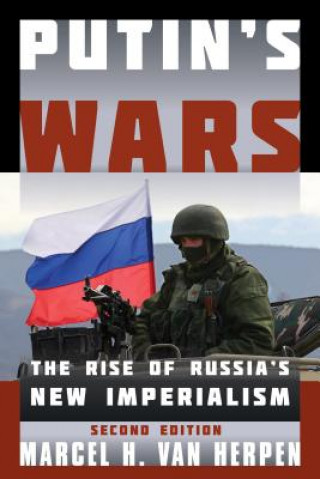 Kniha Putin's Wars Marcel H. Van Herpen