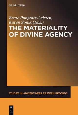 Książka The Materiality of Divine Agency Beate Pongratz-Leisten