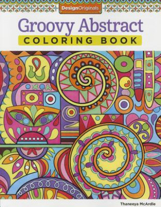Książka Groovy Abstract Coloring Book Thaneeya McArdle