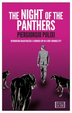 Könyv Night of the Panthers Piergiorgio Pulixi