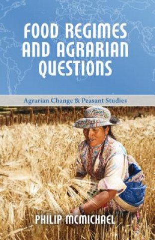 Kniha Food Regimes and Agrarian Questions Philip McMichael