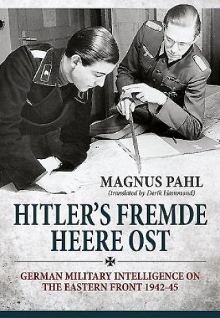 Carte Hitler'S Fremde Heere Ost Magnus Pahl