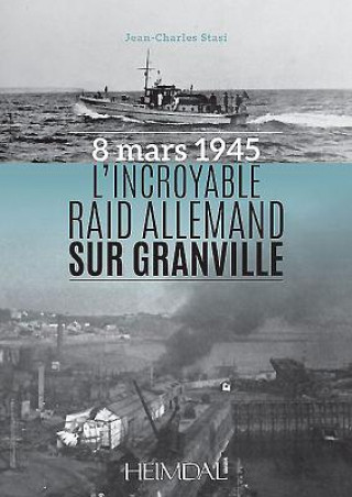 Kniha L'Incroyable Raid De Granville Jean-Charles Stasi