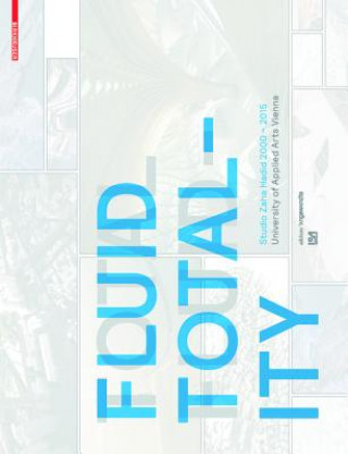 Kniha Fluid Totality IoA Institute of Architecture