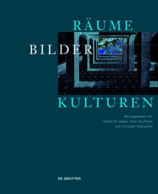 Kniha Raume - Bilder - Kulturen Peter Deuflhard