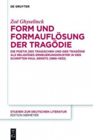 Kniha Form und Formauflösung der Tragödie Zoe Ghyselinck