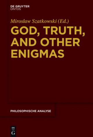 Kniha God, Truth, and other Enigmas Miroslaw Szatkowski