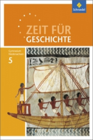 Könyv Zeit für Geschichte - Ausgabe 2015 für Gymnasien in Niedersachsen 