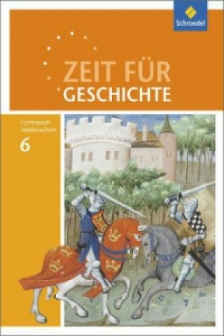 Carte Zeit für Geschichte - Ausgabe 2015 für Gymnasien in Niedersachsen 