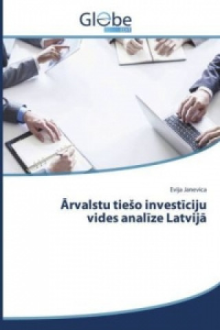 Könyv Arvalstu tieso investiciju vides analize Latvija Evija Janevica