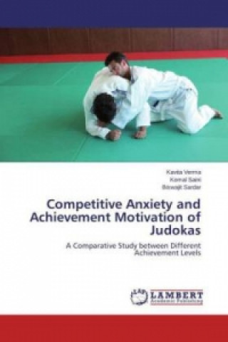 Carte Competitive Anxiety and Achievement Motivation of Judokas Kavita Verma
