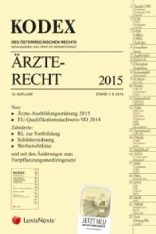 Carte Kodex Ärzterecht 2015 (f. Österreich) Werner Doralt