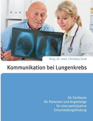 Könyv Kommunikation bei Lungenkrebs Christian Grah