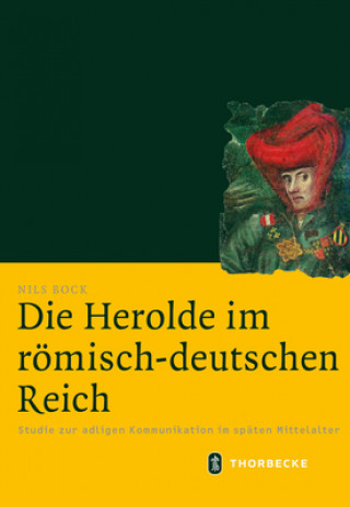 Carte Die Herolde im römisch-deutschen Reich Nils Bock