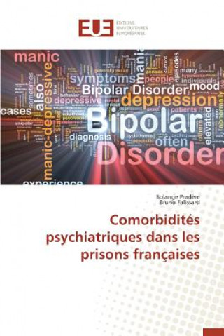 Kniha Comorbidit s Psychiatriques Dans Les Prisons Fran aises 