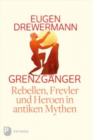 Livre Grenzgänger Eugen Drewermann