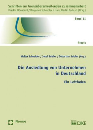 Książka Die Ansiedlung von Unternehmen in Deutschland Walter Schneider