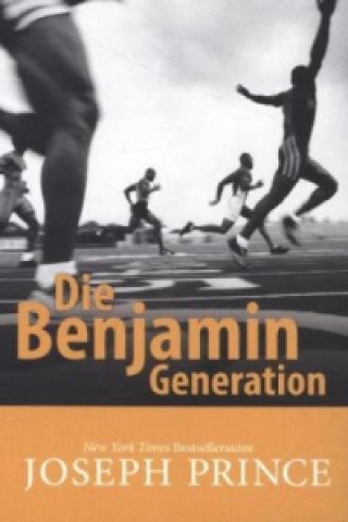 Könyv Die Benjamin-Generation Joseph Prince