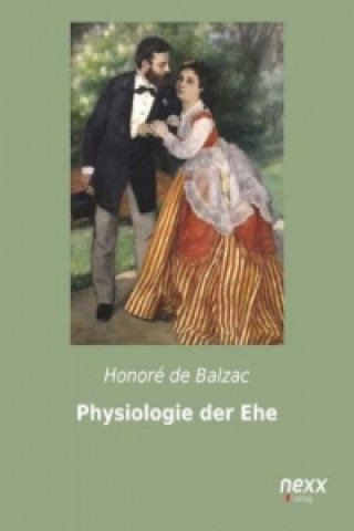 Книга Physiologie der Ehe Honoré de Balzac