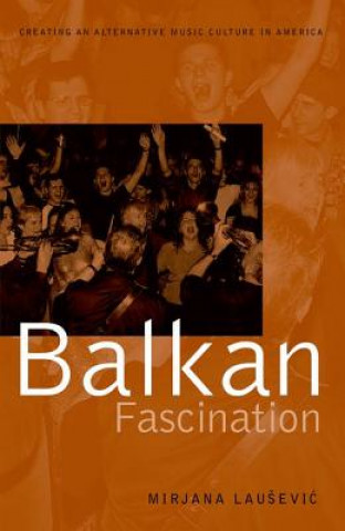 Kniha Balkan Fascination Mirjana Lausevic